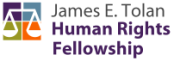 James E. Tolan Human Rights Fellowship